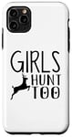 Coque pour iPhone 11 Pro Max Hunter Funny - Les filles chassent aussi