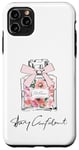 iPhone 11 Pro Max Stay Confident Flowers In Perfume Bottle For Women's & Girls Case