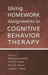 Using Homework Assignments in Cognitive Behavior Therapy