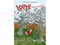 Lotte Kan Nemlig! | Astrid Lindgren Ilon Wikland | Språk: Danska