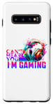 Coque pour Galaxy S10+ Can't Hear You I'm Gaming Casque de jeu vidéo amusant