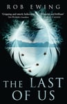 HarperCollins Publishers Ewing, Rob The Last of Us