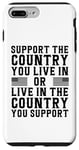 Coque pour iPhone 7 Plus/8 Plus Maillot à dos « Support the Country You Live In » USA Patriotic