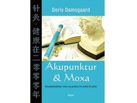 Akupunktur och Moxa | Doris Damsgaard | Språk: Danska
