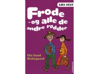 Läs Frode - och alla andra rötter | Ole Lund Kirkegaard | Språk: Danska