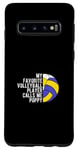 Galaxy S10 MY FAVORITE VOLLEYBALL PLAYER CALLS ME POPPY Coach Case