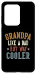 Coque pour Galaxy S20 Ultra Grandpa Like A Dad But Way Cooler Father's Day Grandpa