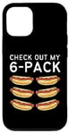Coque pour iPhone 12/12 Pro Check Out My Lot de 6 Hot Dog Funny Hot Dogs pour les fans de gym