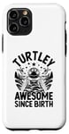 Coque pour iPhone 11 Pro Turtley Awesome Since Birth Sea Turtles Beach