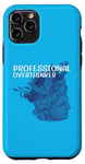 iPhone 11 Pro Professional Overthinker | Fun and Sarcastic design Case