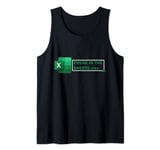 Funny Excel Freak In The Sheets Tank Top