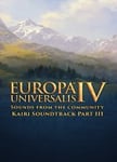 Europa Universalis IV - Sounds from the Community Kairi Soundtrack Part III OS: Windows + Mac