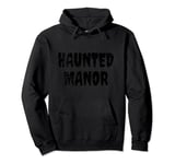 HAUNTED MANOR Rock Grunge Rusted Paranormal Haunted House Pullover Hoodie