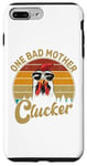 iPhone 7 Plus/8 Plus Funny Chicken - One Bad Mother Clucker Mom Day Hen Women Case