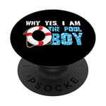 Why Yes I Am The Pool Boy Funny Swimmer Swimming Swim Gift PopSockets PopGrip - Support et Grip pour Smartphone/Tablette avec un Top Interchangeable