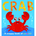 Patricia Hegarty - Crab a snappy book of colours Bok