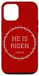 Coque pour iPhone 12/12 Pro Luke 24:6 He is Risen – Christ Resurrection Bible Verse