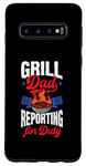 Coque pour Galaxy S10 Grill Dad se présente au travail, le 4 juillet, papa, blague