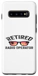 Coque pour Galaxy S10+ Régime de retraite Opérateur radio à la retraite Retraité