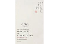 Vinterrecept Från Gemenskapen | Louise Glück | Språk: Danska