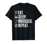 Musical Theater Life Theatre Actress Actor Acting Thespian T-Shirt