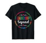 Leader Boss Manager Leadership Quotes Leadership Squad T-Shirt