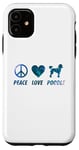 Coque pour iPhone 11 Peace Love Caniche Funny Cute Dog Lover Pet Lover