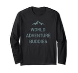 World Adventure Buddies Minimalist Traveling Cool Mountains Long Sleeve T-Shirt