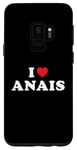 Coque pour Galaxy S9 Cadeau prénom Anais, I Heart Anais I Love Anais
