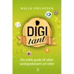 Digitant : din enkla guide till säker vardagsekonomi på nätet (bok, flexband)