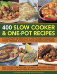 400 Slow Cooker &amp; One-pot Recipes