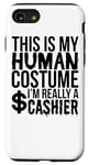 iPhone SE (2020) / 7 / 8 This Is My Human Costume I'm Really A Cashier - Halloween Case