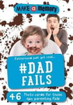 - Make a Memory #Dad Fails Fatherhood just got real... 46 photo cards for those epic parenting fails Bok