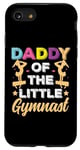 Coque pour iPhone SE (2020) / 7 / 8 Graphique de gymnastique humoristique Daddy Of Little Gymnast