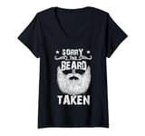 Womens Sorry This Beard is Taken Shirt Valentines Day Gift for Him V-Neck T-Shirt
