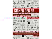 Kirken Den Er ... | Mads Christoffersen, Jan Nilsson, Bent Bjerring-Nielsen Og Jonas Adelin Jørgensen | Språk: Danska