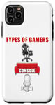 Coque pour iPhone 11 Pro Max Types of Gamers: PC, Console, Phone Funny Gaming Dad & Teen
