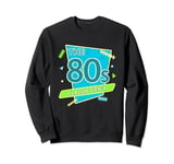 The 80s Classic Gen X Kid Funny Women's Mens Retro Vintage Sweatshirt