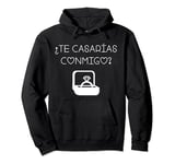 Will You Marry Me? Te Casarias Conmigo Proposal In Spanish Pullover Hoodie