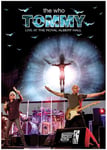 - The Who Tommy: Live At Royal Albert Hall DVD