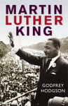 Godfrey Hodgson - Martin Luther King Bok