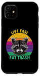 Coque pour iPhone 11 Live Fast Eat Trash Poubelle Ratons laveurs Raccoon