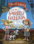 Jonny Duddle - The Jolley-Rogers and the Ghostly Galleon Bok