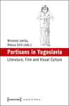 Partisans in Yugoslavia