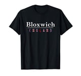 Bloxwich English | Flag | Name of the city in England T-Shirt