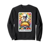 Funny Tarot Card Taco Tuesday Oh Yeah Skeleton Tacos Foodie Sweatshirt