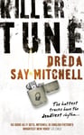 Dreda Say Mitchell - Killer Tune An exciting, atmosphere-drenched read Bok