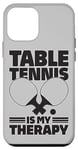 iPhone 12 mini Table Tennis Is My Therapy Table Tennis Player Case