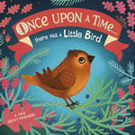 DK - Once Upon A Time...there was a Little Bird Bok