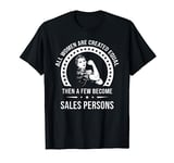 Sales Person Shirts for Women | Sales Person T-Shirt